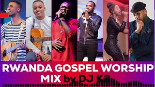 Rwanda Gospel Worship MIX by DJ K2