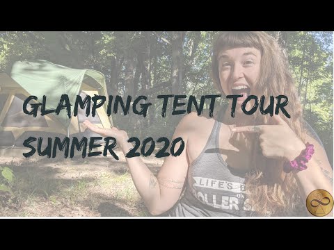 Glamping Tent Tour - Summer 2020 | with Courtney Klop @selfcarecreature