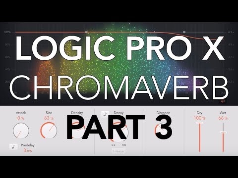 Logic Pro X - CHROMAVERB #03 - Details Window, Output EQ, LFO, Early/Late, Width, Mono Maker