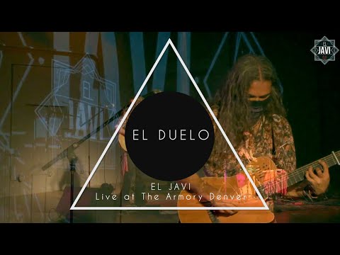 El Javi | El Duelo | Live at The Armory Denver