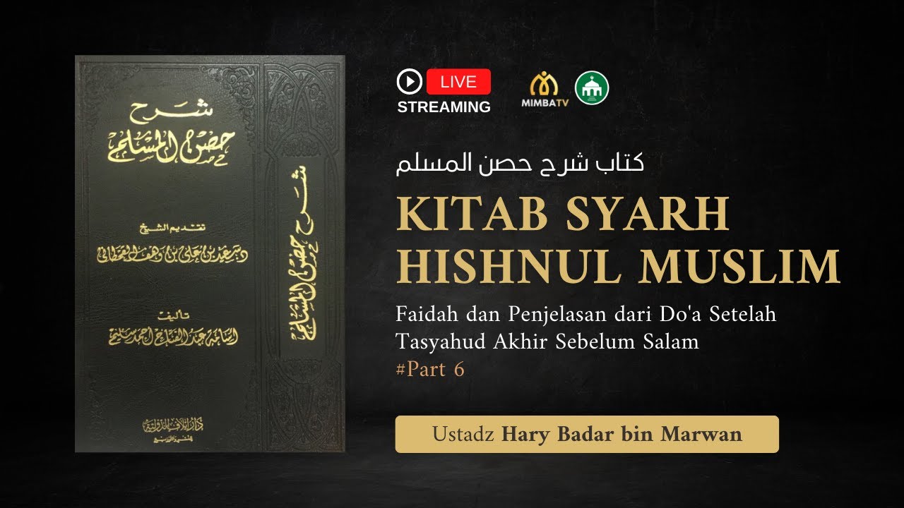 [LIVE] Simak Sekarang!   Pembahasan: *Faidah dan Penjelasan dari Do’a Setelah T…