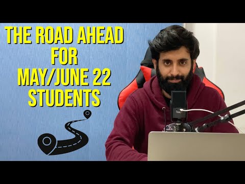 The Road Ahead for O Level May/June 2022 Students