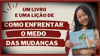 Como CONFIAR e ENFRENTAR o MEDO das MUDANÇAS com o LIVRO Vai dar tudo certo