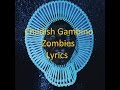 Childish Gambino - Zombies - Lyrics