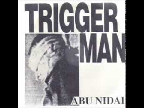 John Peel's Abu Nidal - Triggerman