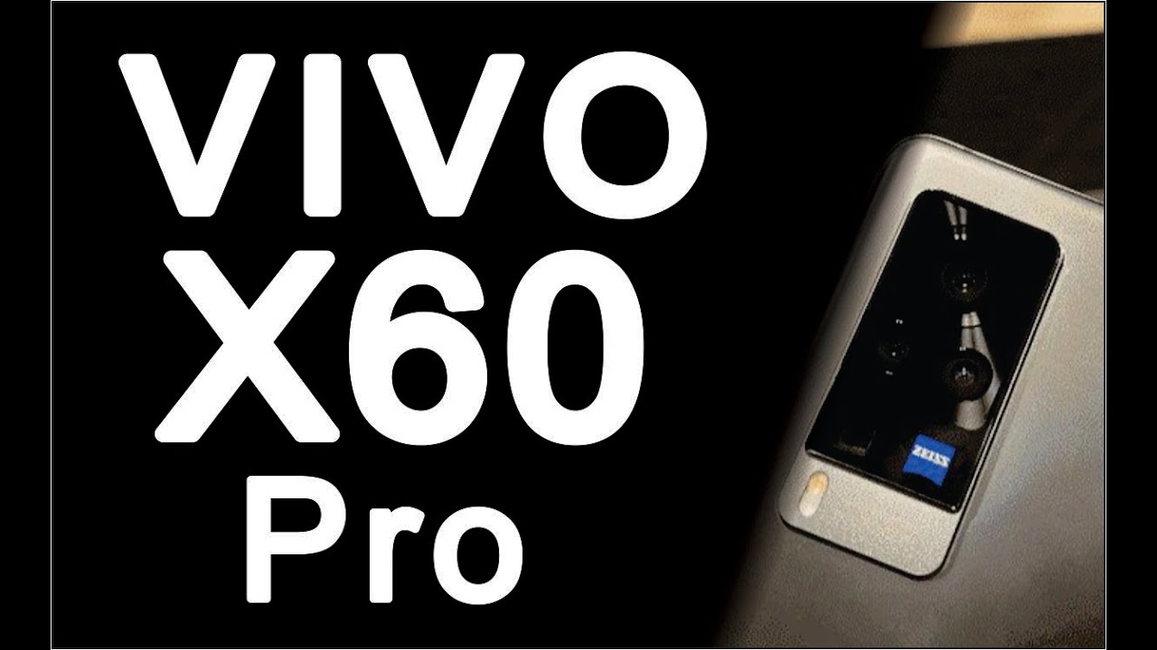 Vivo X60 Pro, new 5G mobiles series, tech news updates, today phone, Top10 Smartphones, Gadget, Tabs