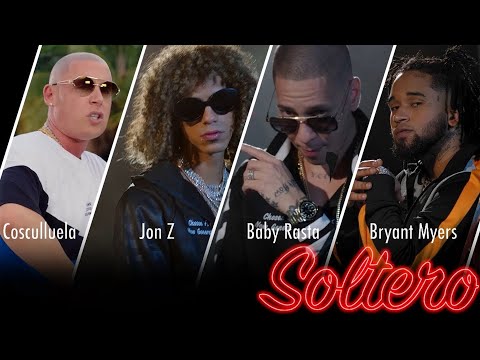 Jon Z ❌ Baby Rasta ❌ Bryant Myers ❌ Cosculluela ❌ Boy Wonder CF - Soltero [Official Video]
