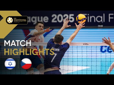 Highlights | Israel vs. Czechia - CEV Volleyball European Golden League 2025 | Final Four ...