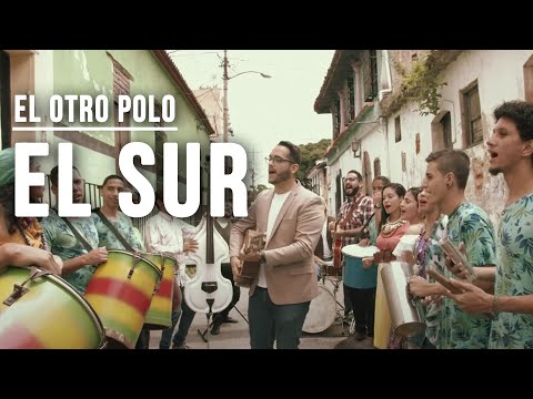 El Otro Polo - El Sur (Video Oficial)