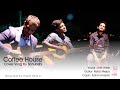 Coffee House Cover Song Bohubrihi বহুব্রীহি The Band