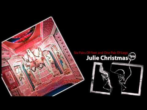 Julie Christmas - Six Pairs Of Feet and One Pair Of Legs
