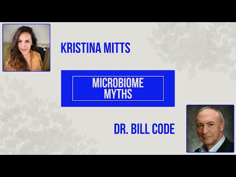 Microbiome Myths | Kristina Mitts and Dr. Bill Code | Mind Mood Microbes