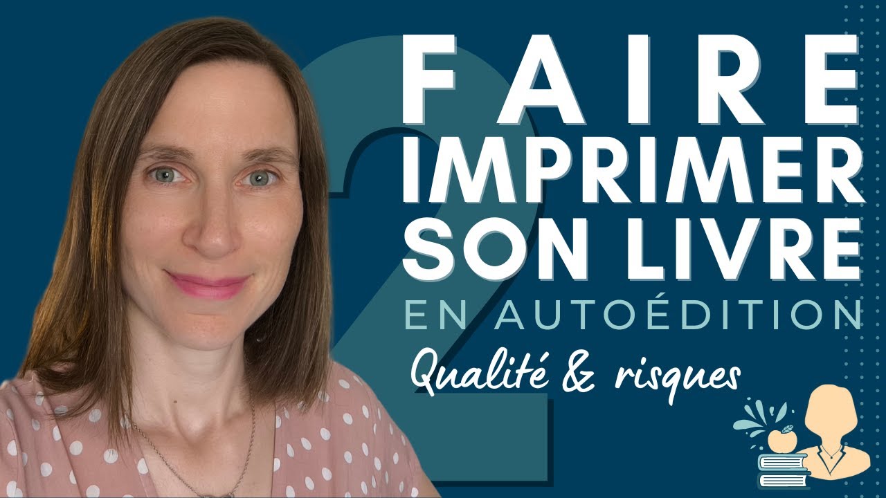📚 Faire imprimer son livre en autoédition 📊 - 2️⃣ deuxième partie