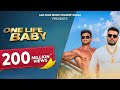 One Life Baby Sahil Khan Pradeep Dhaka Himidhaka AarPaarMusic