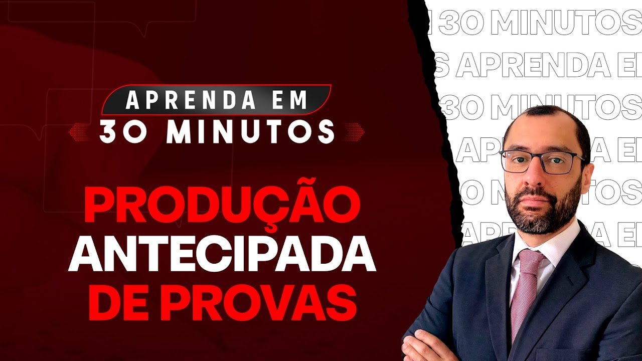 Produção Antecipada de Provas