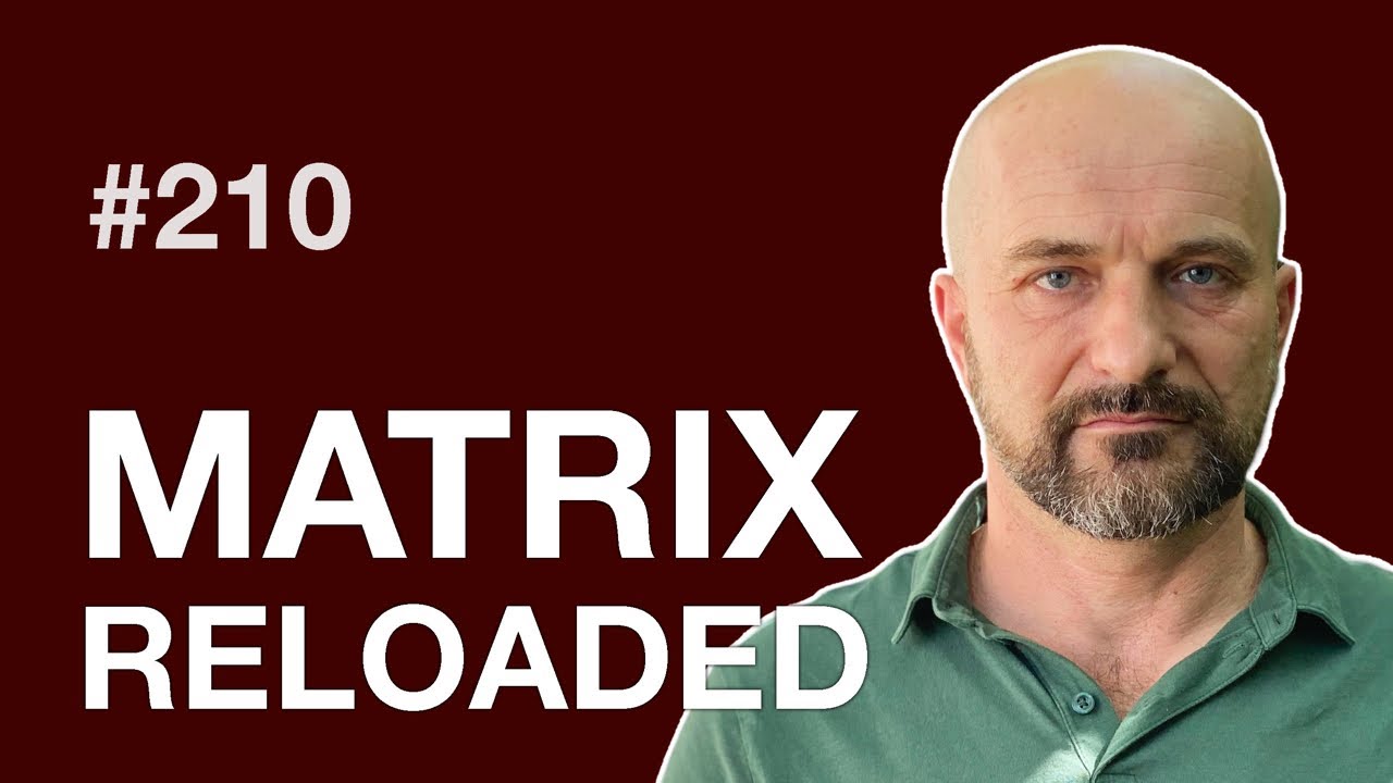 Matrix reloaded | Petkom kod bogumila #210