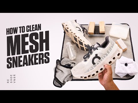 This Is the BEST Sneaker Cleaning Method for Mesh Shoes!