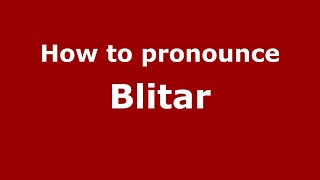 How to pronounce Blitar