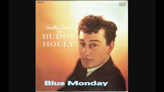 Buddy Holly - Blue Monday (1958)