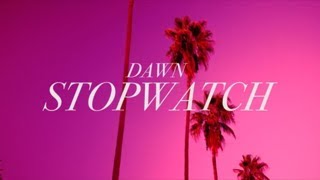 DAWN - Stopwatch