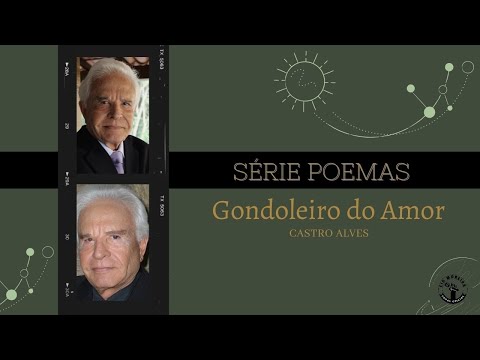 Gondoleiro do Amor - Castro Alves