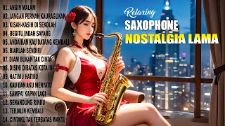 Download lagu SAXOPHONE LAGU TEMBANG KENANGAN NOSTALGIA - FULL ALBUM PILIHAN TERBAIK 2025 mp3 Download lagu SAXOPHONE LAGU TEMBANG KENANGAN NOSTALGIA - FULL ALBUM PILIHAN TERBAIK 2025 mp3