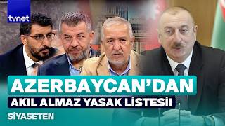 Azerbaycan'dan başörtüsü yasağını eleştirenlere skandal fişleme! | Siyaseten