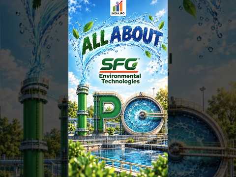 SFC Environmental IPO 2026 | ₹668 Crore Issue, Financials & Business Explained | Stock Market