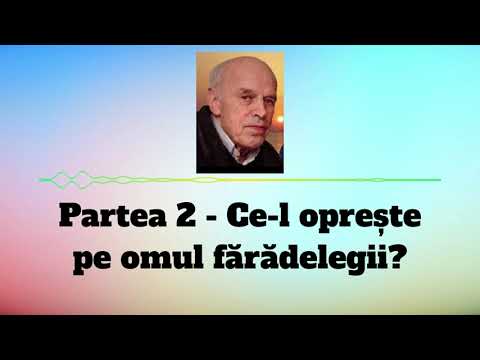 2 - Ce-l oprește pe omul făradelegii? - fratele Simionuc Mariț