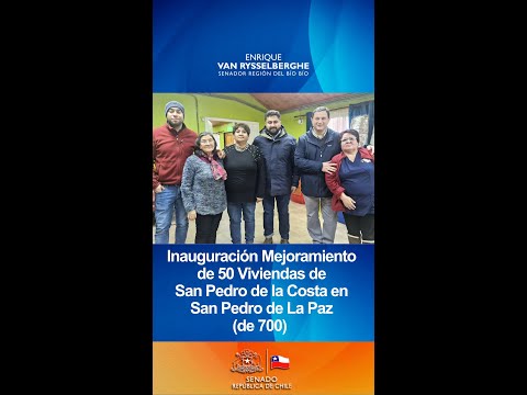 Logro 🎯:  Inauguración Mejoramiento de 50 Viviendas de San Pedro de la Costa en SPP (de 700)  🇨🇱🌟