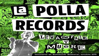 la polla records ni descanso, ni paz (levantate y muere 2020)