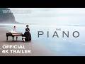 THE PIANO 4K Remastered Official Trailer 1993