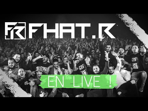 Fhat.R en live - Réalisé par Tarmack Film