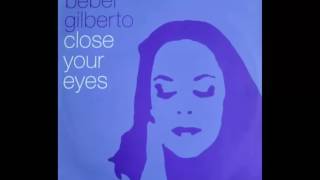 Bebel Gilberto - Close Your Eyes (Buffalo Bunch&#39;s War Orchestra Remix)