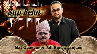 Download lagu Sup Belut - Mat Glamour & Jali Bunga Tanjung mp3 Download lagu Sup Belut - Mat Glamour & Jali Bunga Tanjung mp3