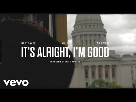 608Trayce - It's Alright, I'm Good ft. Tas Raww, Big Dawg Mula