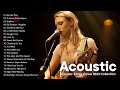 Acoustic Popular Songs Cover New English Acoustic Songs 2023 Acoustic Cover Love Songs