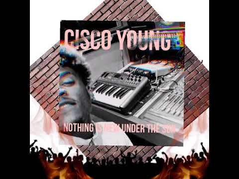 Cisco Young - Got To Make It (Official Audio)
