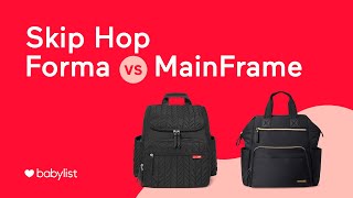 Skip Hop Diaper Backpack Comparison: Forma vs. MainFrame - Babylist