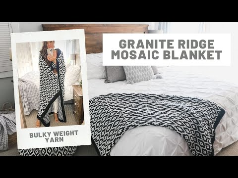 Granite Ridge Mosaic Blanket - Bulky Weight Crochet Pattern