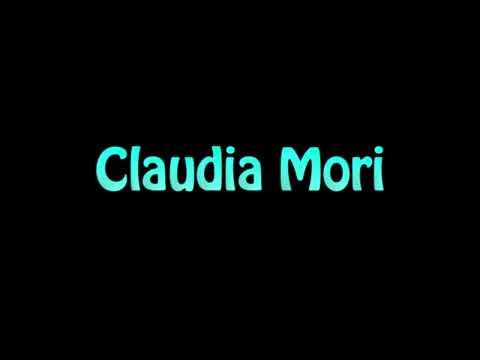 Learn How To Pronounce Claudia Mori