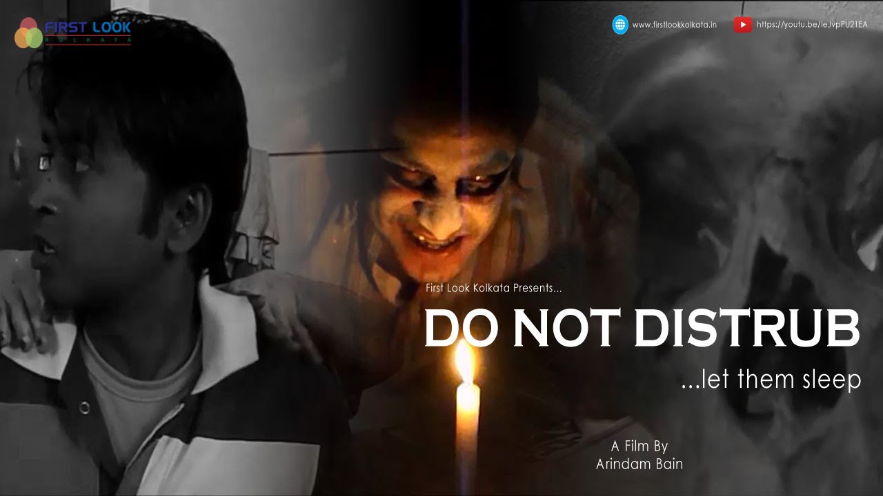 Do Not Distrub – Short Movie By Arindam Bain