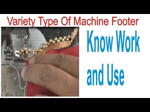 4 Type Machine Footer You Can Use For Your Stitching/There are Variety Work