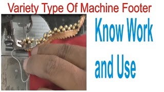4 Type Machine Footer You Can Use For Your Stitching/There are Variety Work