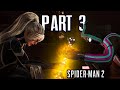 Miles And Felicia?! - Marvel's Spider-Man 2 Playthrough Part 3