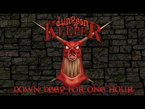 One Hour Game Music: Dungeon Keeper - Down Deep | 1 Hour Extended Version