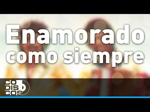 Enamorado Como Siempre, Binomio De Oro - Audio