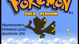 preview picture of video 'Masterpoke's Gold Nuzlocke- Today I'll just be wingin' it! (P3)'