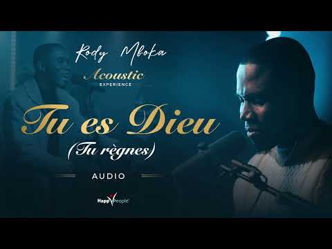 Rody Mboka - \Tu es Dieu (Tu R&egrave;gnes)\ [Audio]