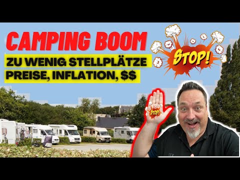 CAMPING BOOM | STELLPLATZ SUCHE | INFLATION | NEU ODER GEBRAUCHTES WOHNMOBIL